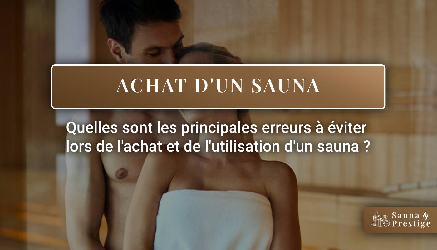 sauna achat, sauna conseils acheter, sauna prix, sauna utilisation