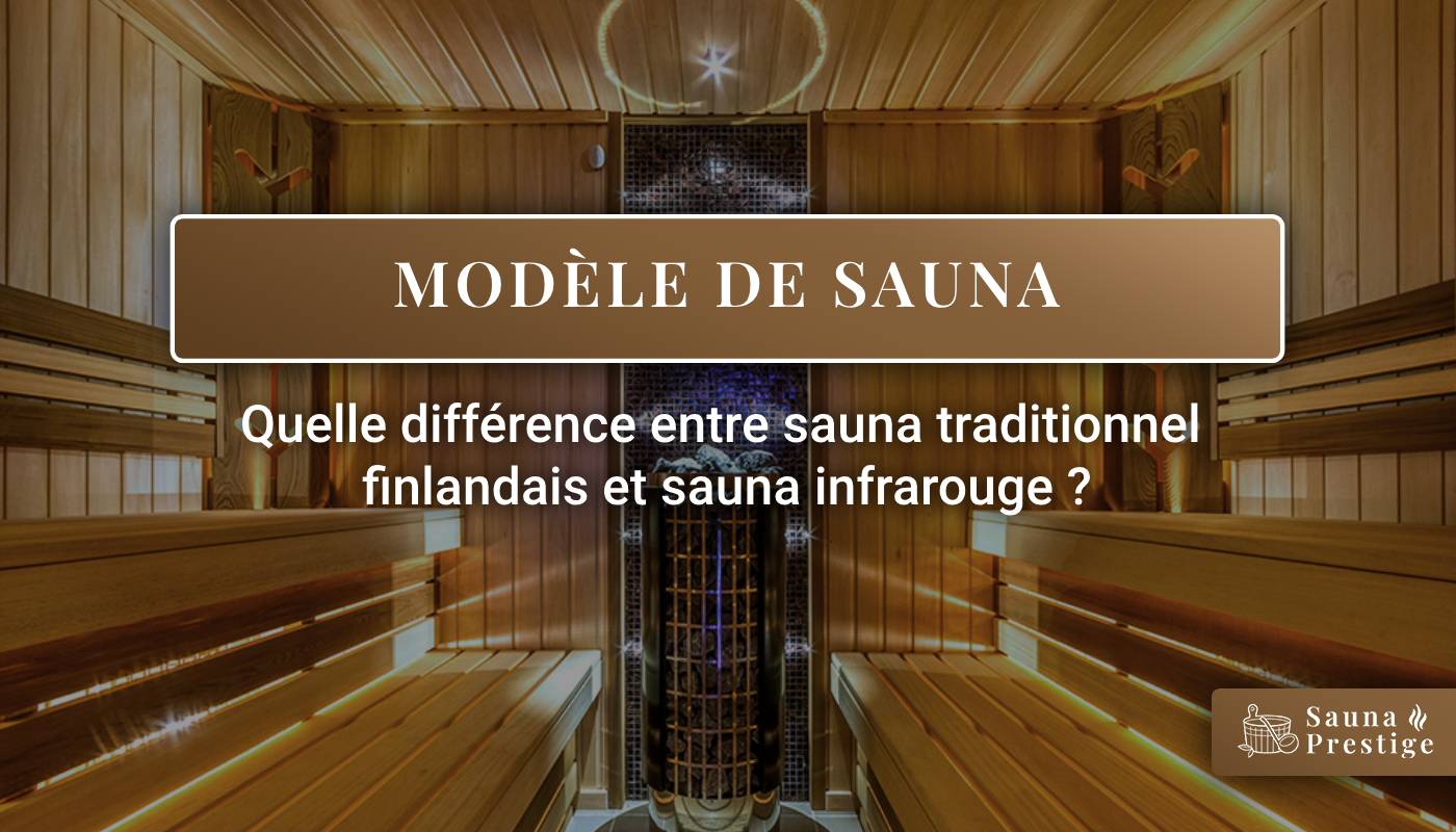 Découvrez les différences entres le sauna traditionnel finlandais et le sauna infrarouge.