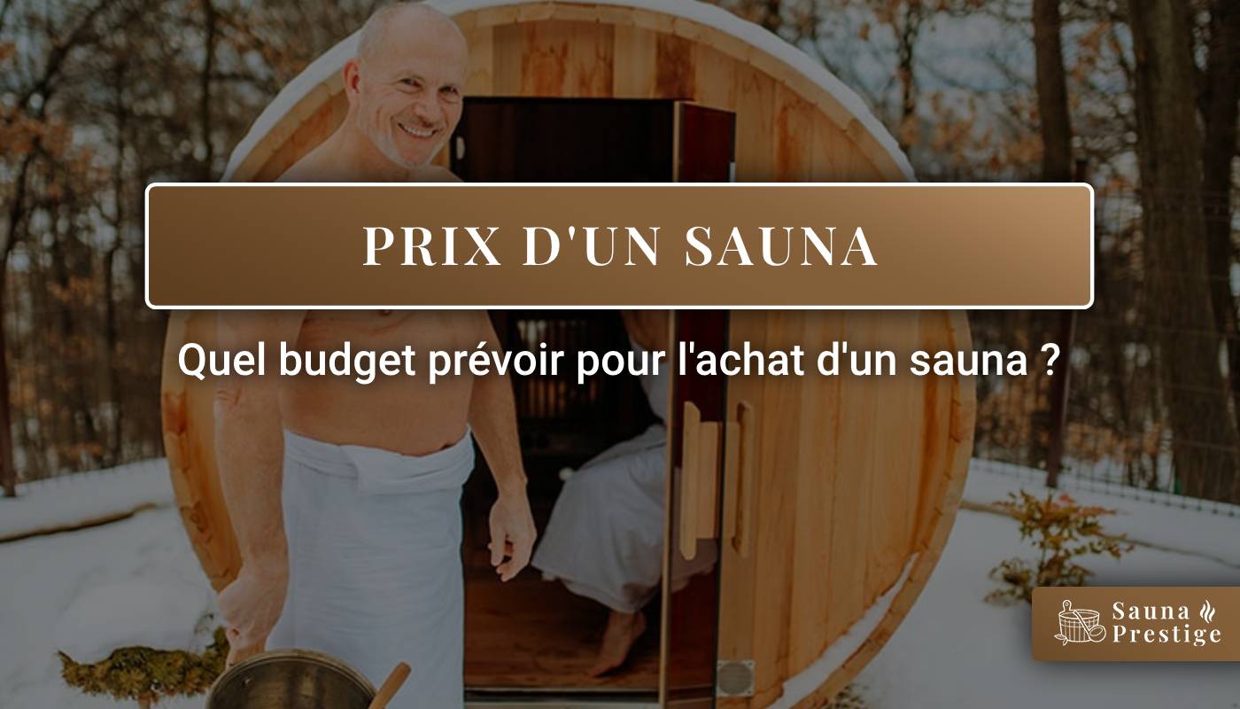 sauna prix, acheter sauna, combien ca coute sauna